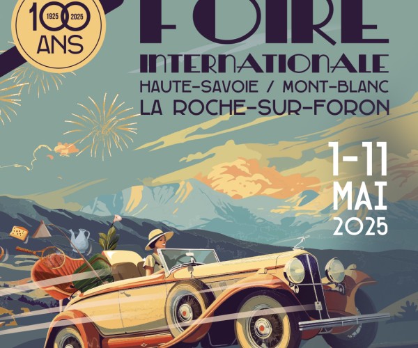 100 ans de la Foire Internationale Haute-Savoie Mont-Blanc : Une année historique !